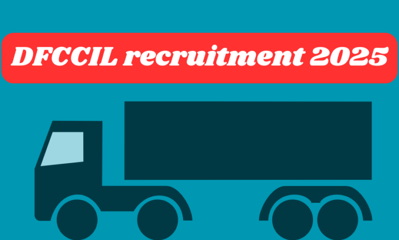 DFCCIL Recruitment